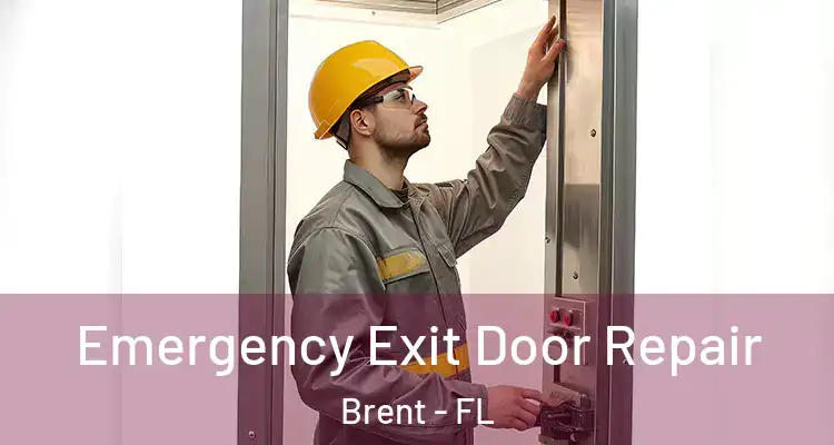  Emergency Exit Door Repair Brent - FL